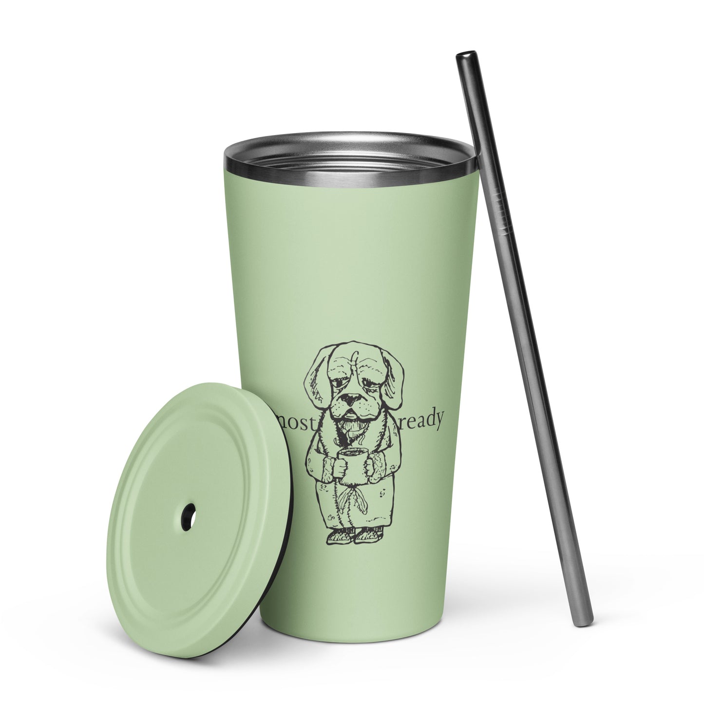 Almost Ready Insulated tumbler with a straw